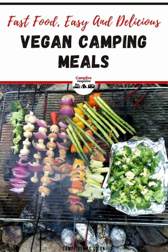 Vegan Camping Meals Fast Food, Easy And Delicious Campfire Magazine