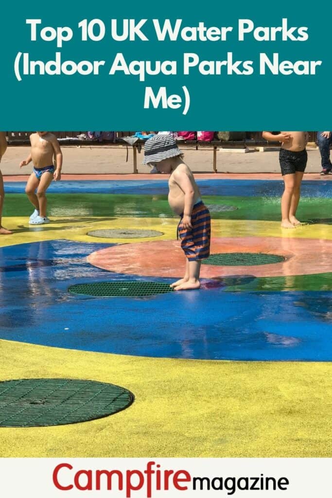 Top 10 Best UK Indoor Water Parks (Aqua Parks Near Me) Campfire Magazine