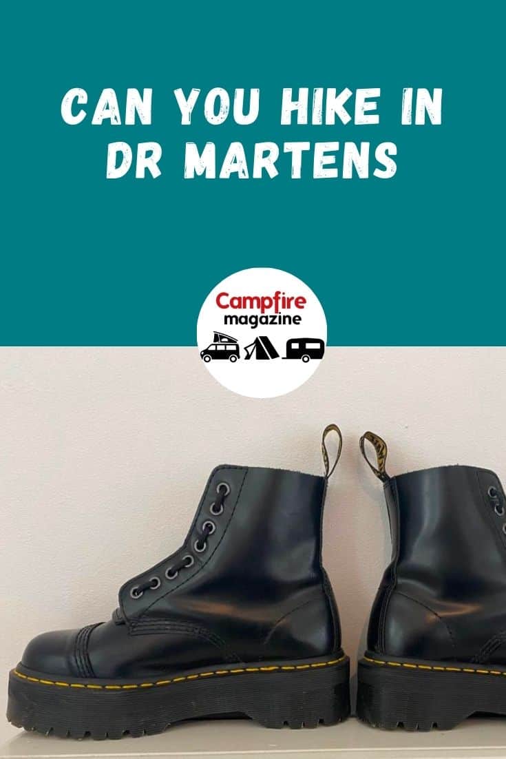 Can You Hike In Dr Martens (Going For A Walk In Docs!) | Campfire Magazine